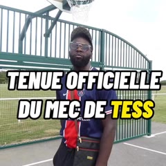 La tenue officielle du mec de tess